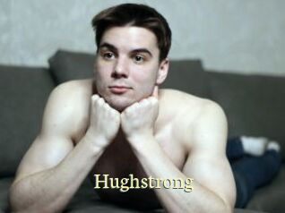 Hughstrong