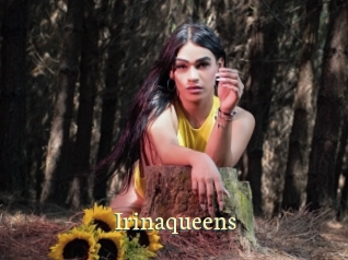 Irinaqueens