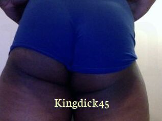 Kingdick45