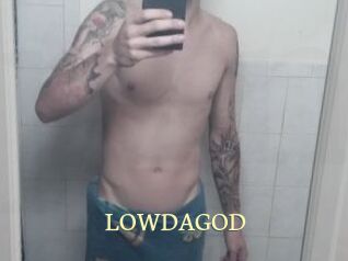 LOWDAGOD