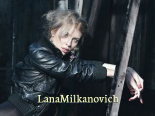 LanaMilkanovich