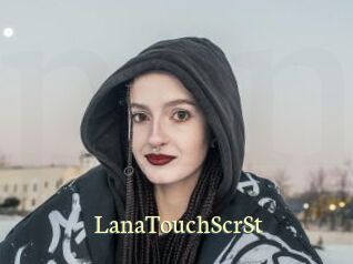 LanaTouchScrSt