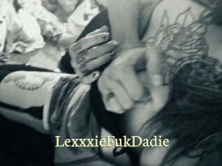 LexxxieFukDadie