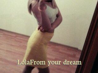 LolaFrom_your_dream