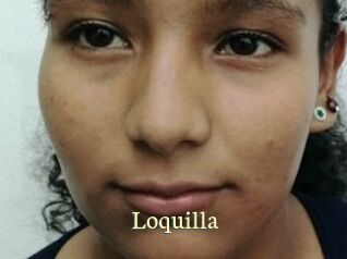 Loquilla