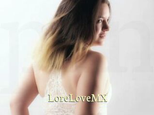 LoreLoveMX