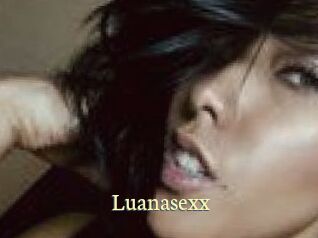 Luanasexx