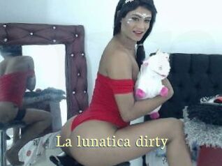 La_lunatica_dirty