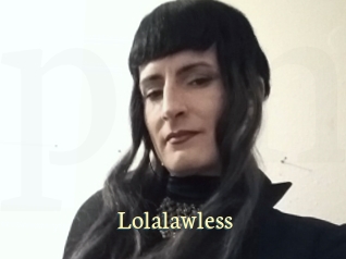 Lolalawless