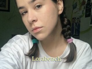 Lorabench