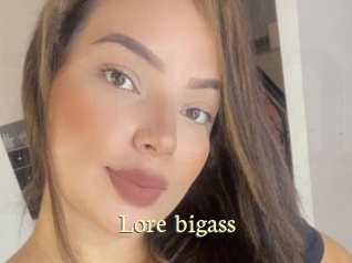 Lore_bigass