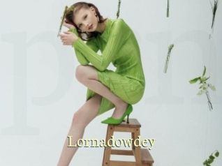 Lornadowdey