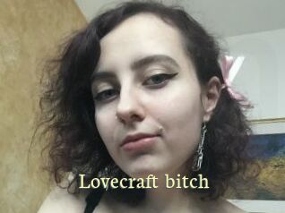 Lovecraft_bitch