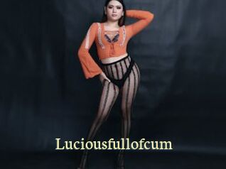 Luciousfullofcum