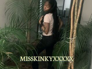 MISSKINKYXXXXX