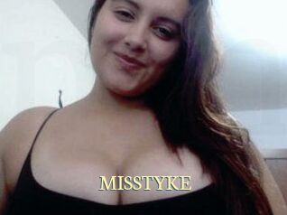 MISSTYKE