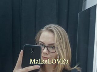 MaikeLOVEu