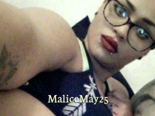 MaliceMay25