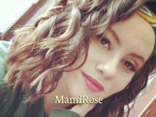MamiRose