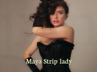 Maya_Strip_lady