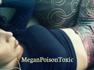 MeganPoisonToxic