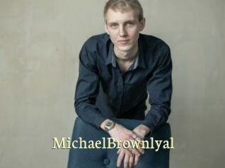 MichaelBrownlyal