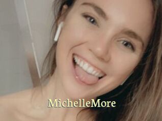 MichelleMore