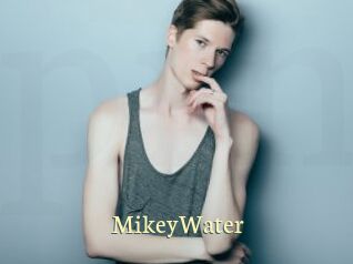 MikeyWater