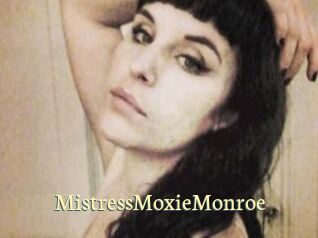 MistressMoxieMonroe