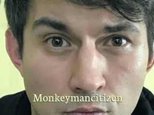 Monkeymancitizen