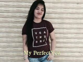 My_PerfectYou