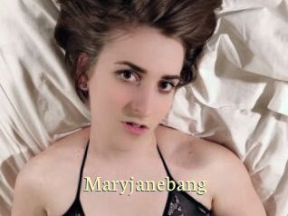 Maryjanebang