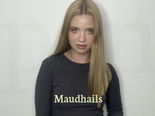 Maudhails