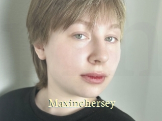 Maxinehersey