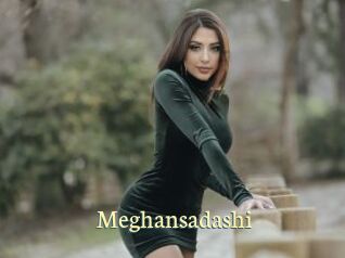 Meghansadashi