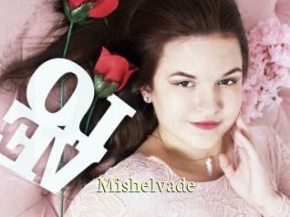 Mishelvade