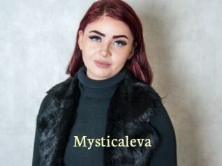 Mysticaleva