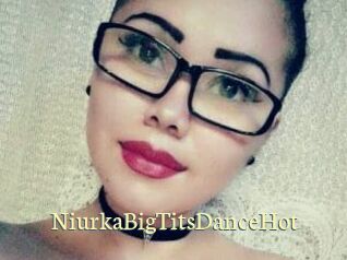 NiurkaBigTitsDanceHot