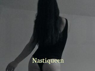 Nastiqueen