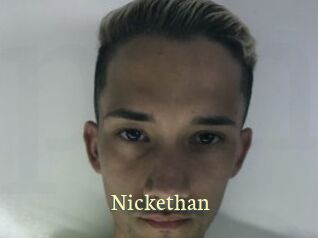 Nickethan