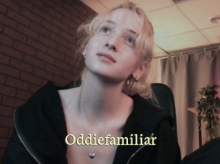 Oddiefamiliar