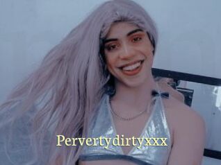 Pervertydirtyxxx