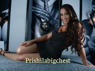 Prishilabigchest