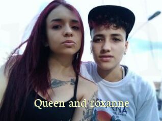 Queen_and_roxanne