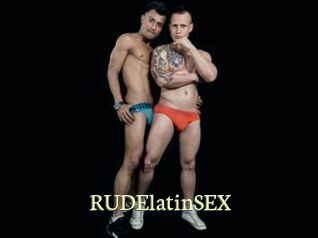 RUDElatinSEX