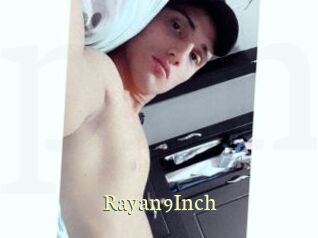 Rayan9Inch