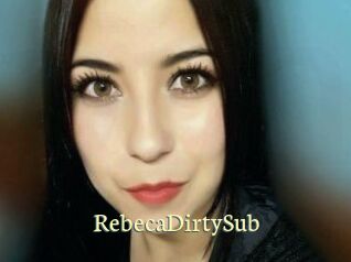 RebecaDirtySub