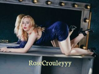 RoseCrouleyyy