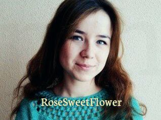 RoseSweetFlower