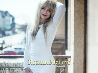 RoxaneMature